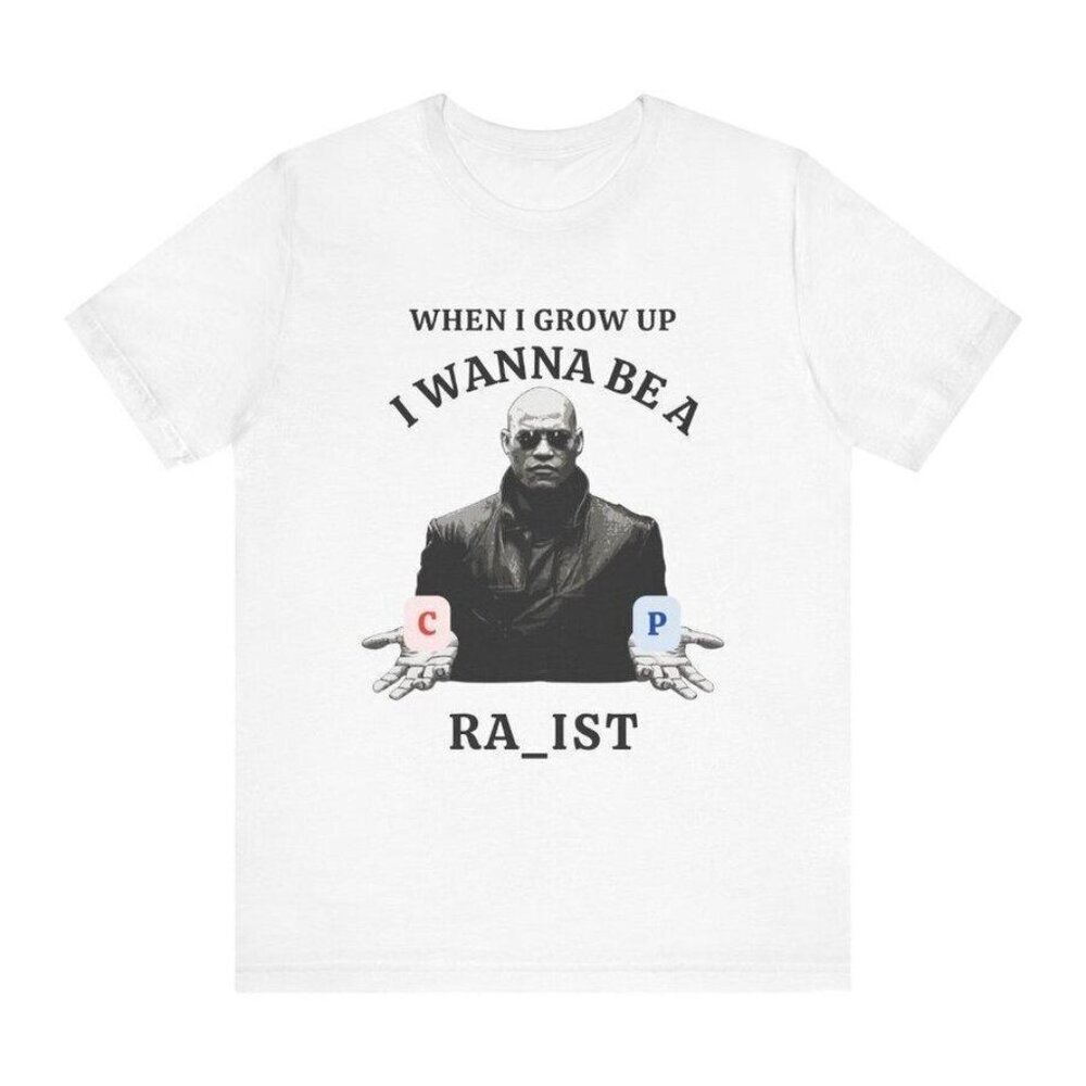 Matrix Red Blue Pill Morpheus Quote Funny Offensive Graphic Shirt T-Shirt 90